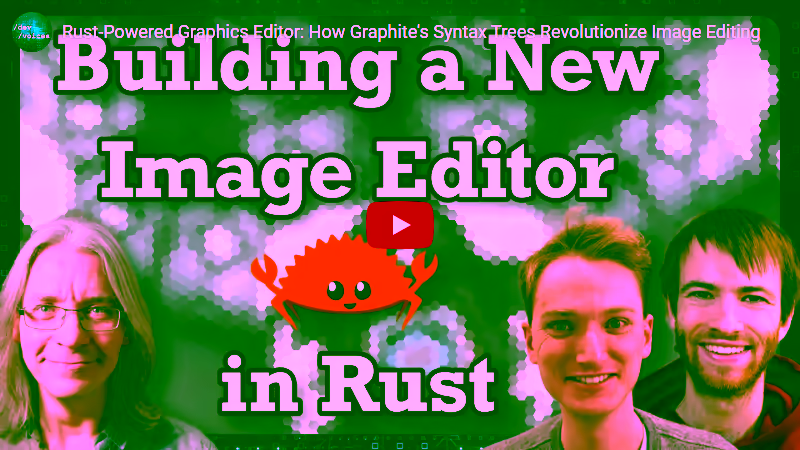 Rust-Powered Graphics Editor: How Graphite's Syntax Trees Revolutionize Image Editing